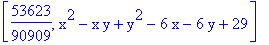[53623/90909, x^2-x*y+y^2-6*x-6*y+29]